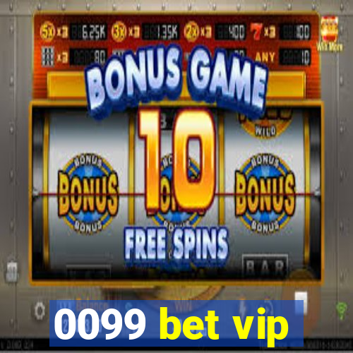 0099 bet vip