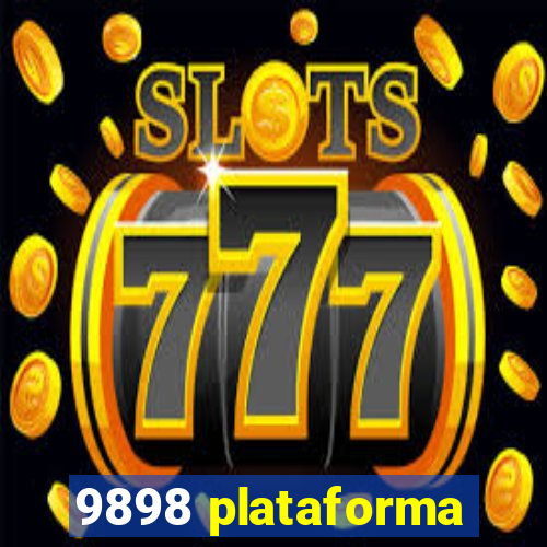 9898 plataforma
