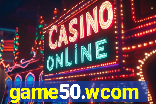 game50.wcom