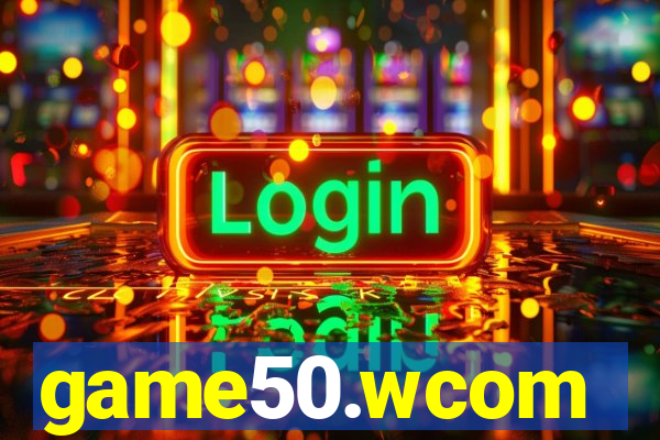 game50.wcom