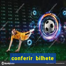 conferir bilhete rio de premios