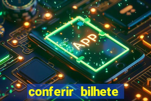conferir bilhete rio de premios