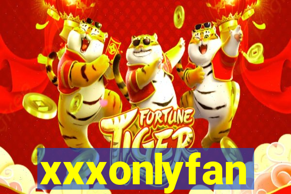 xxxonlyfan