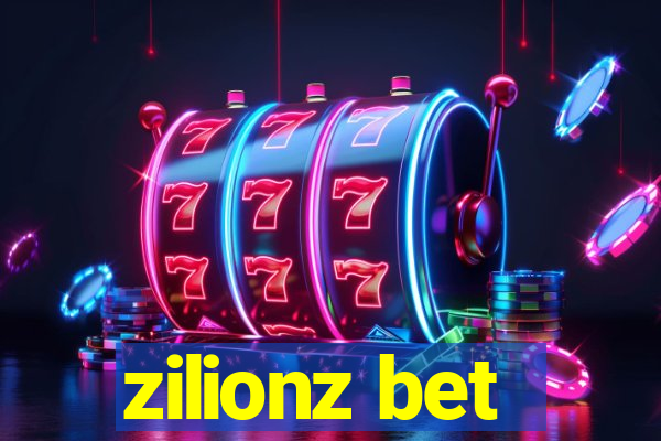 zilionz bet