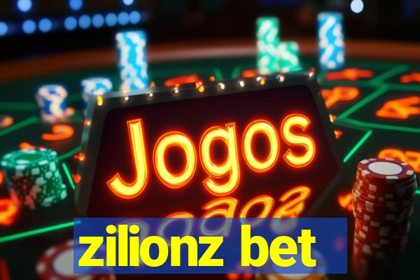 zilionz bet