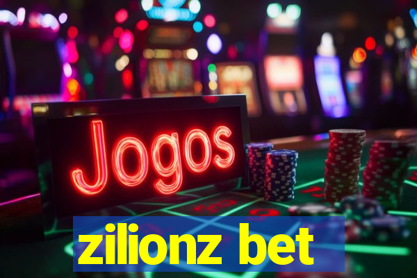 zilionz bet