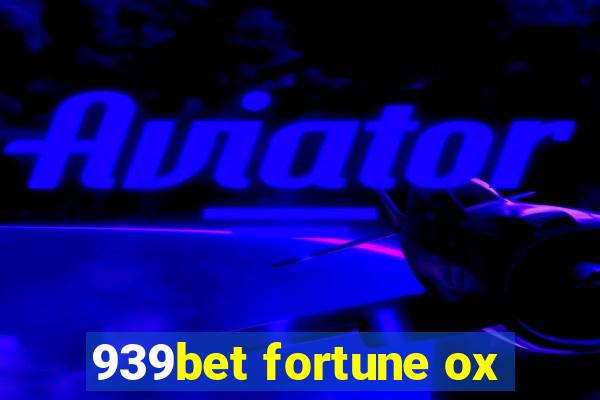 939bet fortune ox