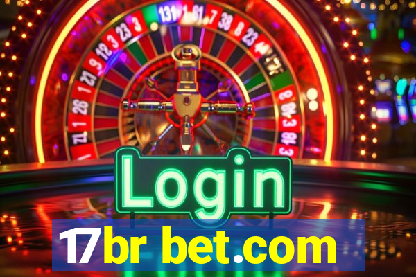 17br bet.com