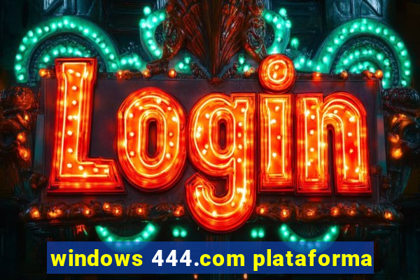 windows 444.com plataforma