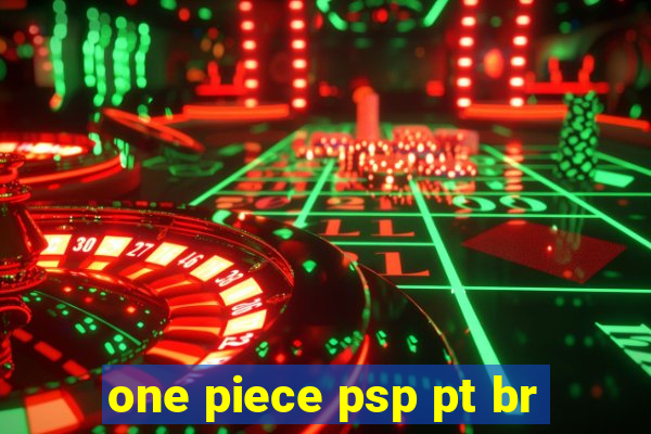 one piece psp pt br