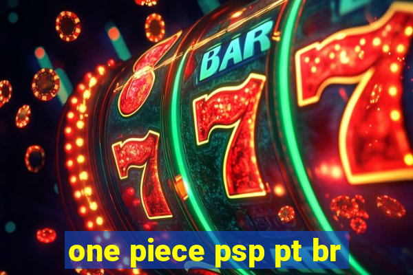 one piece psp pt br