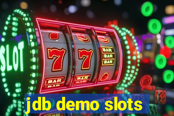 jdb demo slots