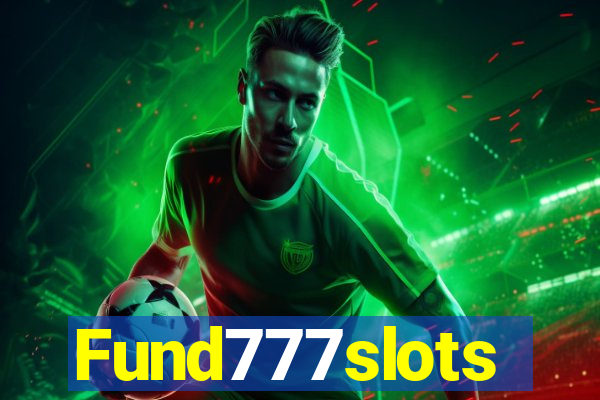 Fund777slots