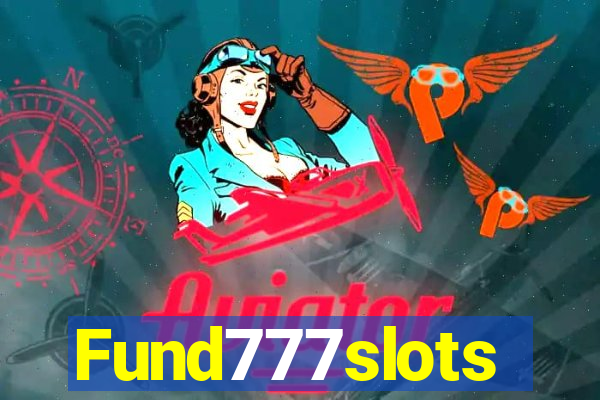 Fund777slots