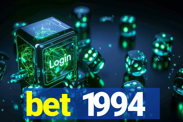 bet 1994