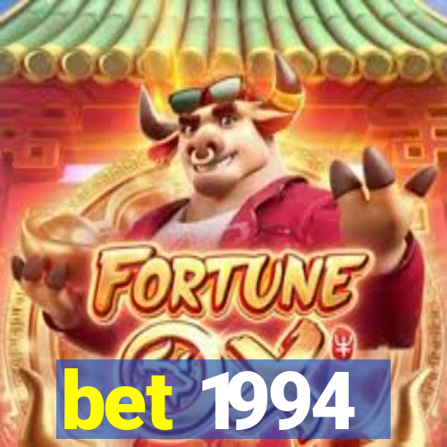 bet 1994