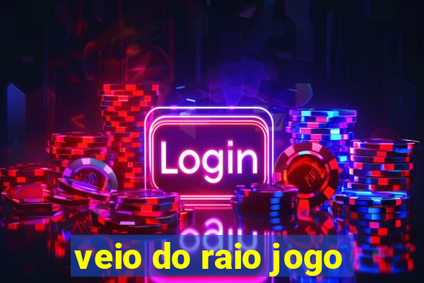 veio do raio jogo