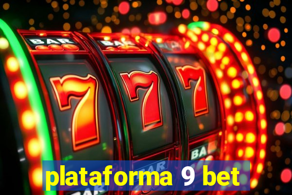 plataforma 9 bet