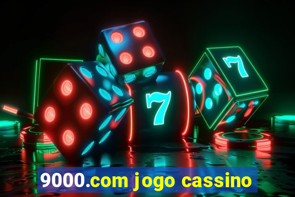 9000.com jogo cassino
