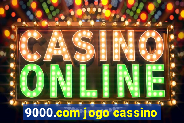 9000.com jogo cassino