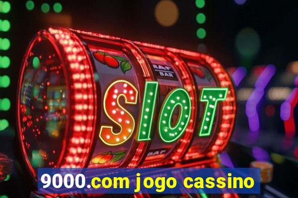 9000.com jogo cassino