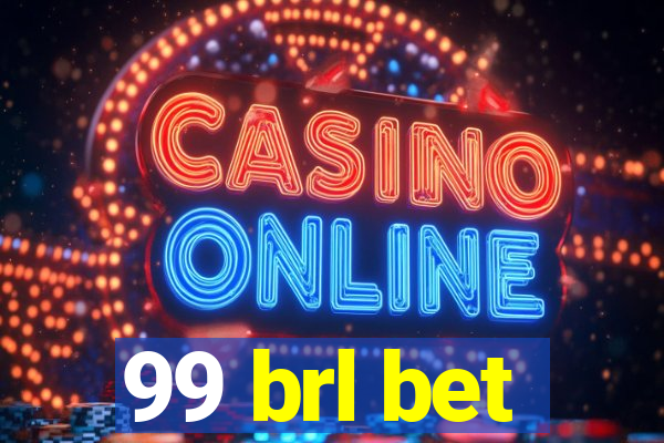 99 brl bet