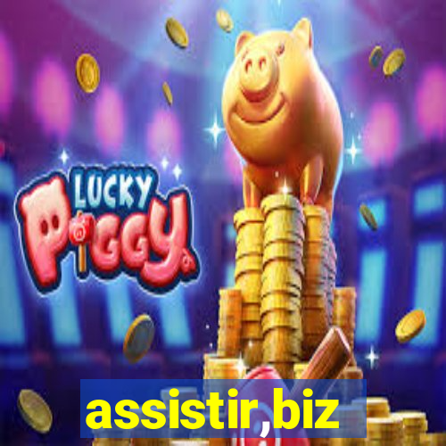 assistir,biz