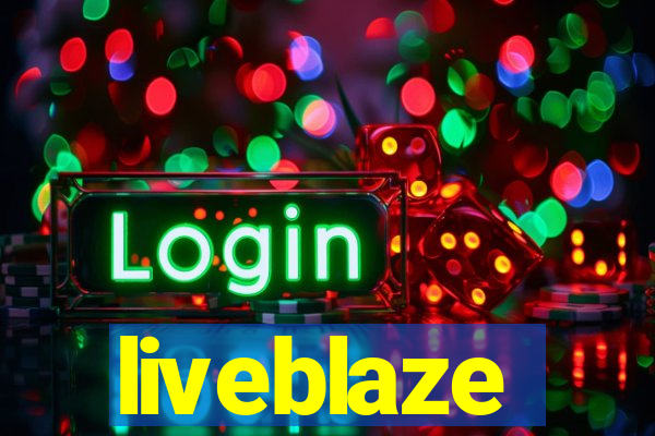 liveblaze