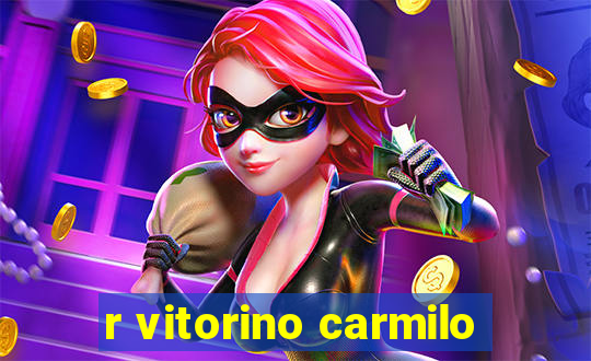 r vitorino carmilo