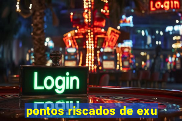 pontos riscados de exu