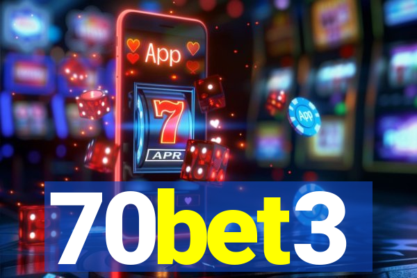 70bet3