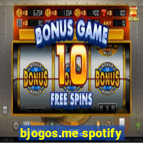 bjogos.me spotify