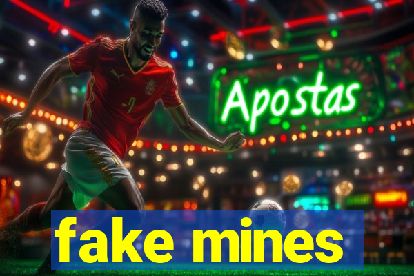 fake mines