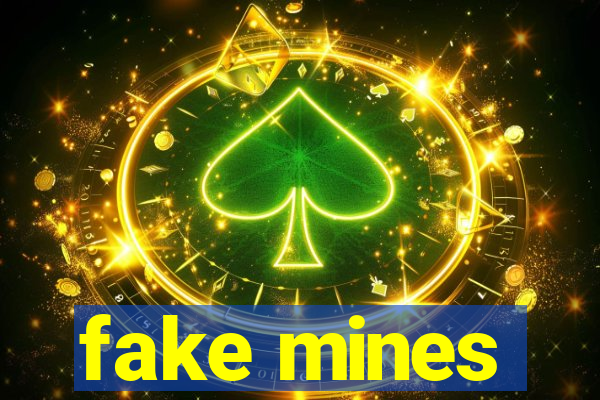 fake mines