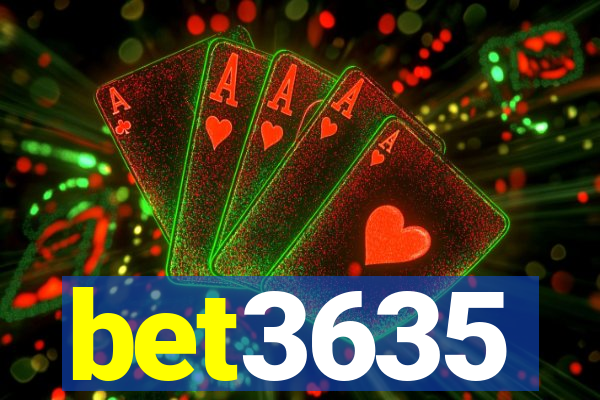 bet3635