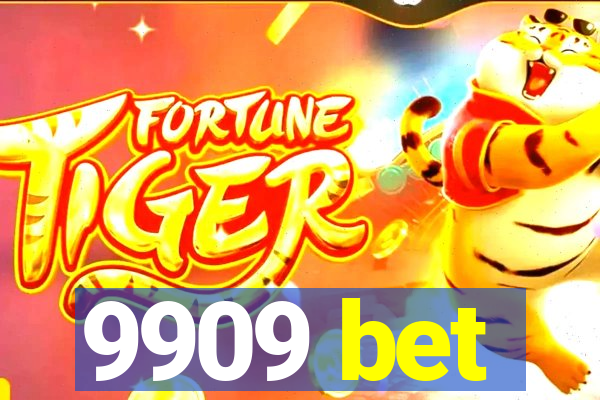 9909 bet