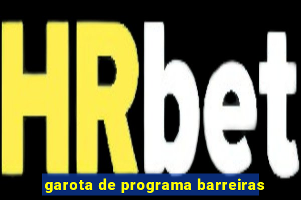 garota de programa barreiras