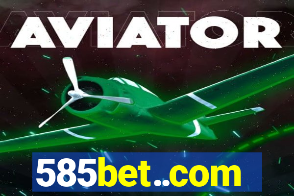585bet..com