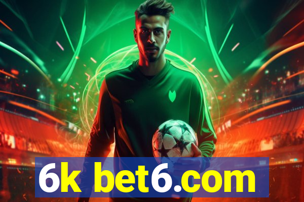 6k bet6.com
