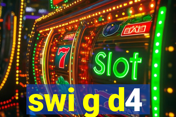 swi g d4