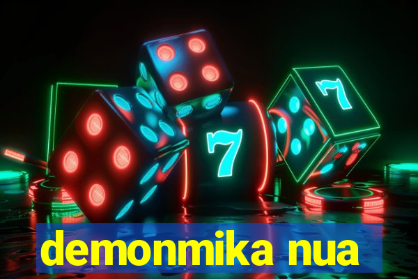 demonmika nua