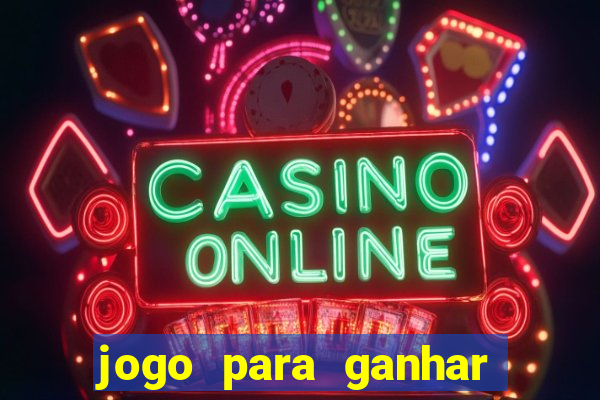jogo para ganhar dinheiro no pix sem depositar nada