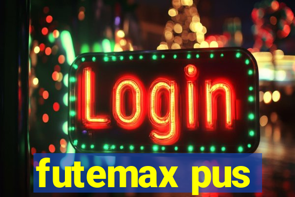 futemax pus
