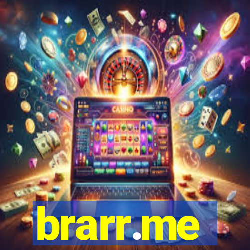 brarr.me