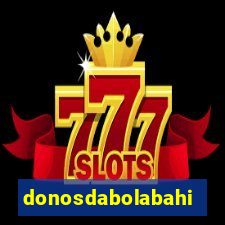 donosdabolabahia.net