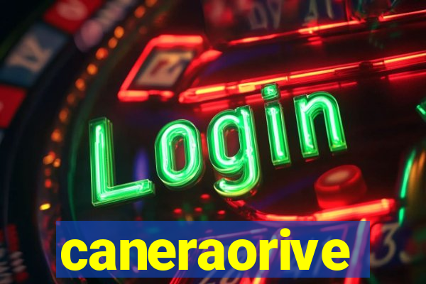 caneraorive