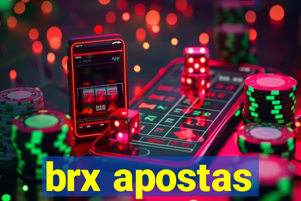 brx apostas
