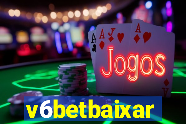 v6betbaixar