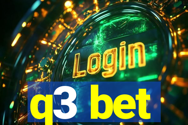 q3 bet