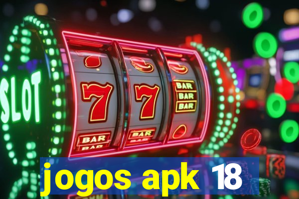jogos apk 18